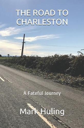The Road to Charleston