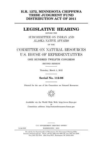 H.R. 1272, Minnesota Chippewa Tribe Judgment Fund Distribution Act of 2011