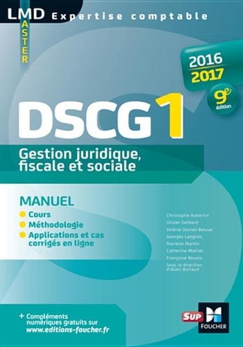 Dscg 1 Gestion Juridique Fiscale, Fiscale Et Sociale Manuel 9e Edition Millesime 2016-2017