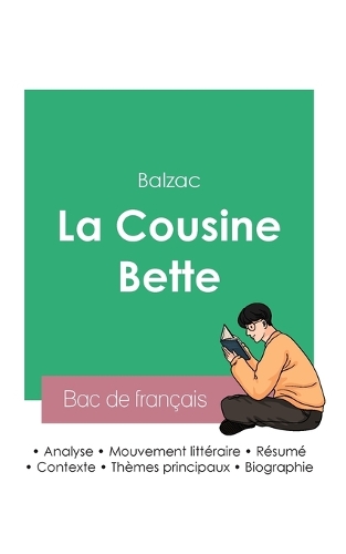 Réussir son Bac de français 2023: Analyse de La Cousine Bette de Balzac