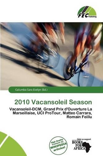 2010 Vacansoleil Season