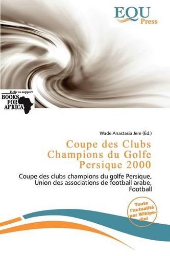 Coupe Des Clubs Champions Du Golfe Persique 2000