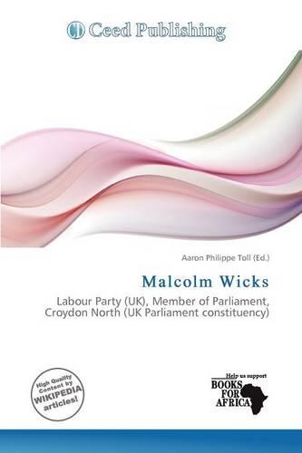 Malcolm Wicks: (English)
