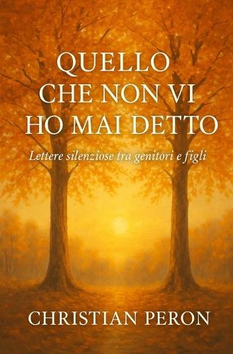 Quello che non vi ho mai detto