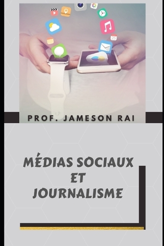 Médias Sociaux Et Journalisme: Journalisme
