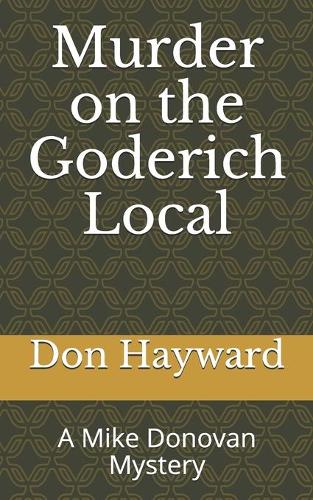 Murder on the Goderich Local