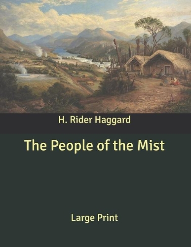 The People of the Mist: Large Print