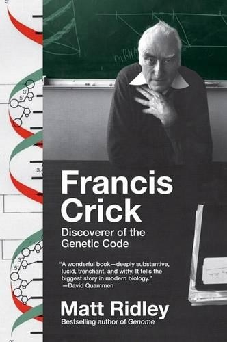 Francis Crick: Discoverer of the Genetic Code(Eminent Lives)