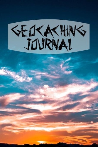 Geocaching Journal: 6x9 Geocaching Notebook For Over 200 Geocaches. Geocaching Journal for found caches with pre-printed note fields for your favorite hobby and next tr
