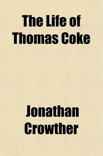 The Life of Thomas Coke