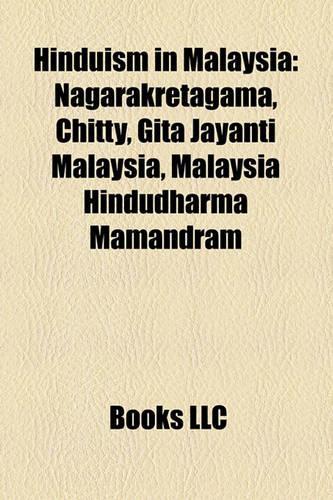Hinduism in Malaysia: Hindu Temples in Malaysia, Malaysian Hindus, Batu Caves, Hindraf, Sri Mahamariamman Temple, Penang, V. T. Sambanthan(English)
