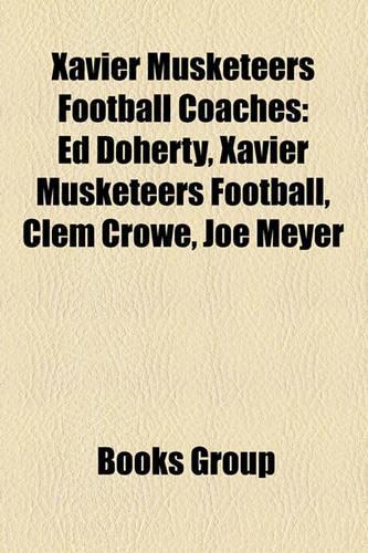 Xavier Musketeers Football Coaches