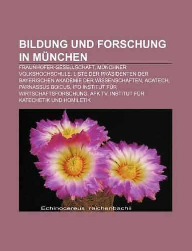 Bildung Und Forschung in Munchen