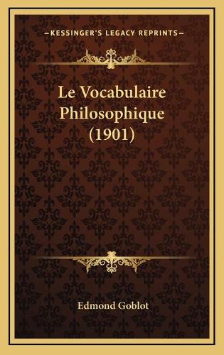 Le Vocabulaire Philosophique (1901)