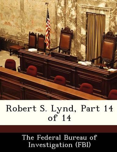 Robert S. Lynd, Part 14 of 14