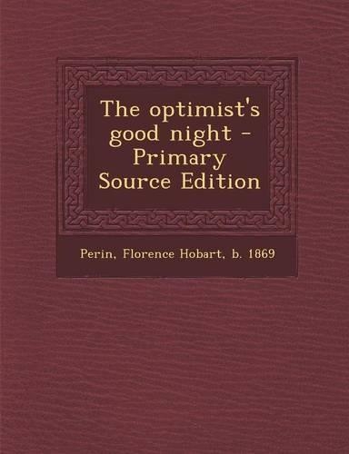 The Optimist's Good Night: (English)