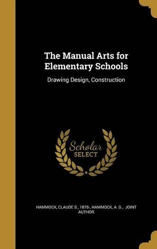 The Manual Arts for Elementary Schools