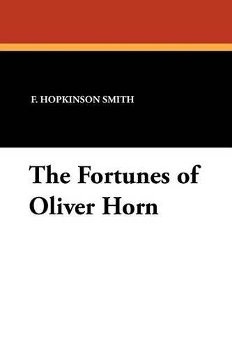 Fortunes of Oliver Horn: (English)
