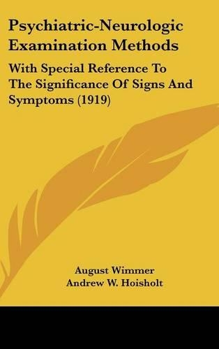 Psychiatric-Neurologic Examination Methods