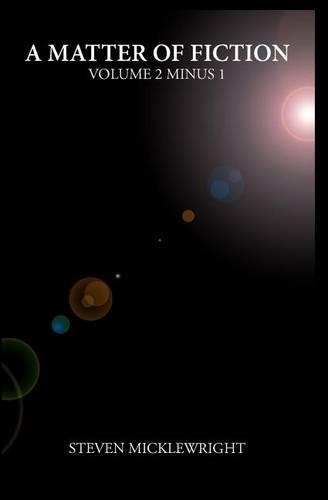 A Matter of Fiction: Volume 2 Minus 1(English)