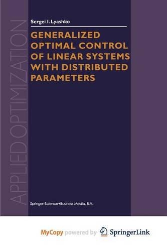 Generalized Optimal Control of Linear Systems with Distributed Parameters