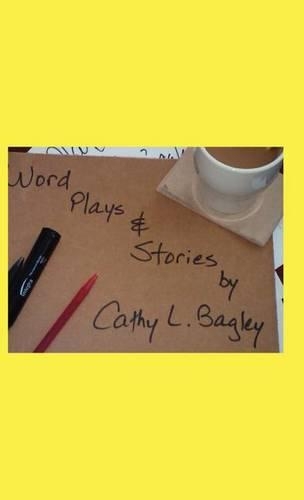 Word Plays & Stories...Served in a Tall Glass.