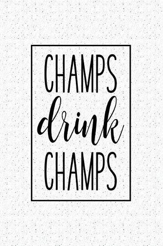 Champs Drink Champs