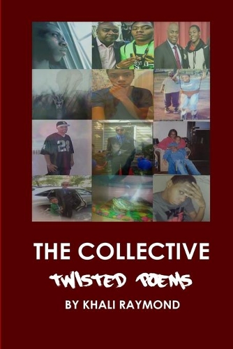 The Collective: Twisted Poems(6 Collective)