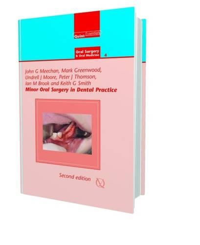Minor Oral Surgery in Dental Practice