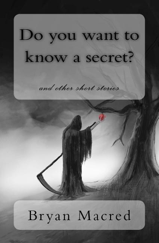 Do you want to know a secret?
