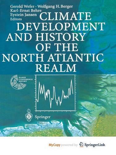 Climate Development and History of the North Atlantic Realm