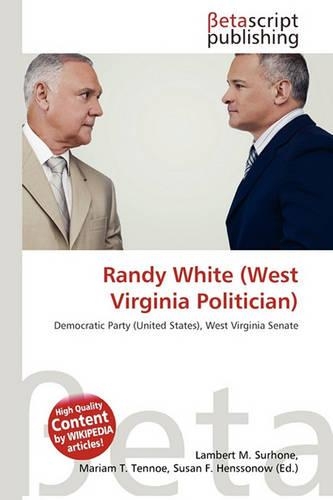 Randy White (West Virginia Politician)