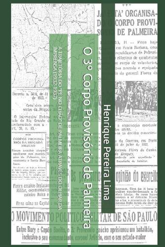 O 3° Corpo Provisório de Palmeira