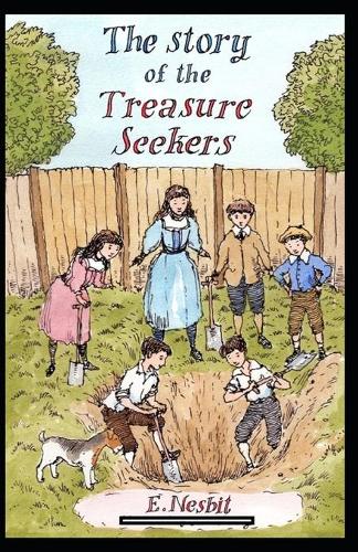The Story of the Treasure Seekers Annotated