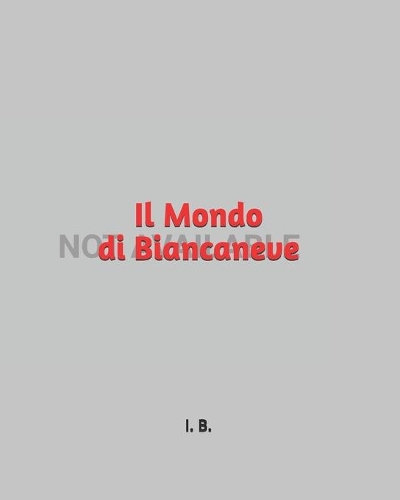 Il Mondo di Biancaneve