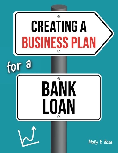 Creating A Business Plan For A Bank Loan