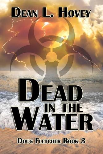 Dead in the Water: (3 Doug Fletcher)