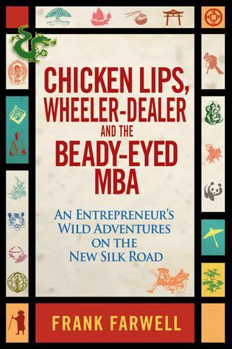 Chicken Lips, Wheeler-Dealer, and the Beady-Eyed M.B.A.