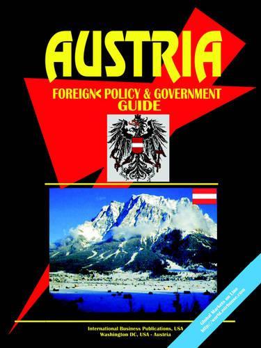 Austria Foreign Policy and Government Guide: (English)