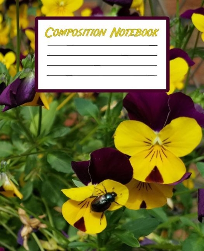 Composition Notebook: Blank Workbook With College Ruled Line Paper - Pansies With Bug Picture