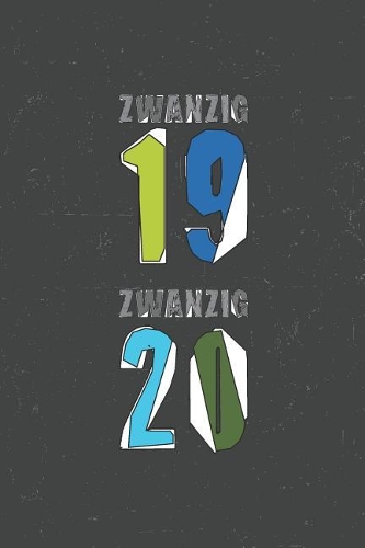Zwanzig 19 Zwanzig 20