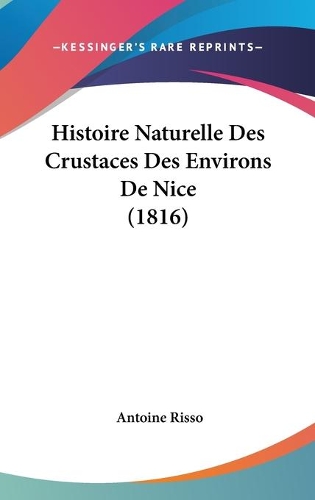 Histoire Naturelle Des Crustaces Des Environs De Nice (1816)