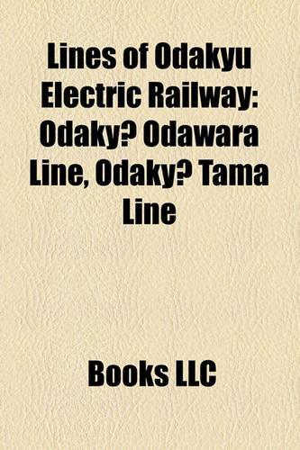 Lines of Odakyu Electric Railway: Odakyu Odawara Line, Odakyu Tama Line, Odaky Enoshima Line, Odaky Odawara Line, Shinjuku Station(English)