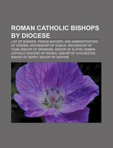 Roman Catholic Bishops by Diocese