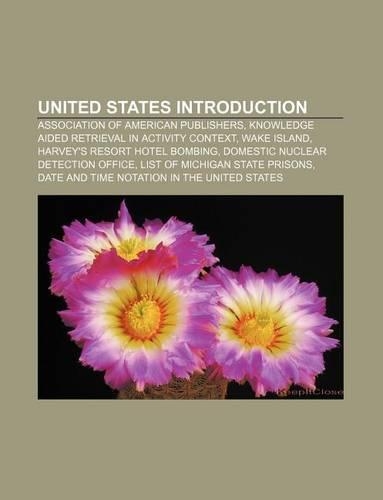 United States Introduction: Association of American Publishers, Knowledge Aided Retrieval in Activity Context, Wake Island(English)