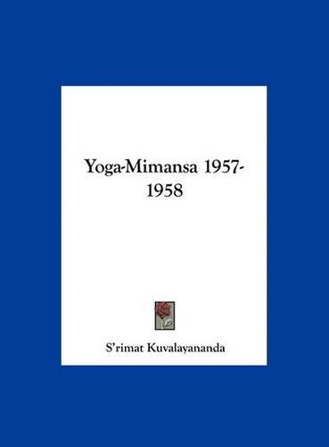 Yoga-Mimansa 1957-1958