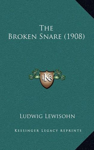 The Broken Snare (1908)