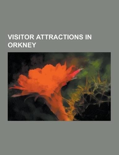 Visitor Attractions in Orkney