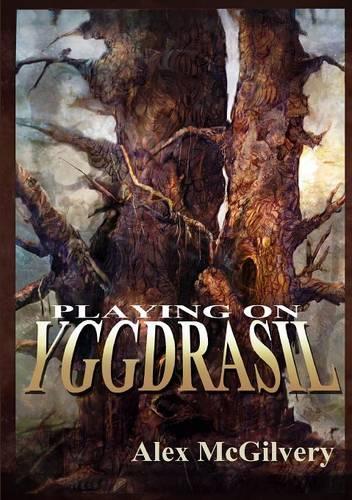 Playing on Yggdrasil: (English)