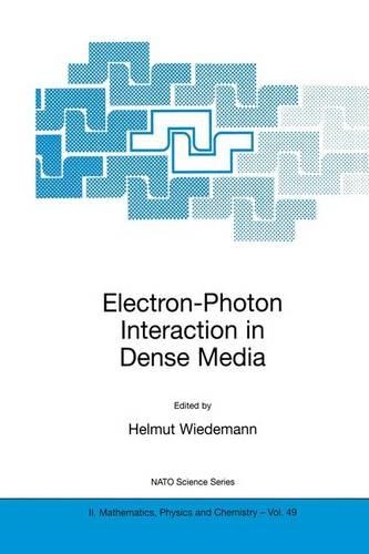 Electron-Photon Interaction in Dense Media: (49 NATO Science Series II: Mathematics, Physics and Chemistry)